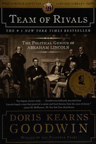 Team of Rivals by Doris Kearns Goodwin